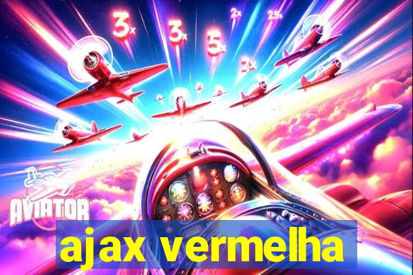 ajax vermelha